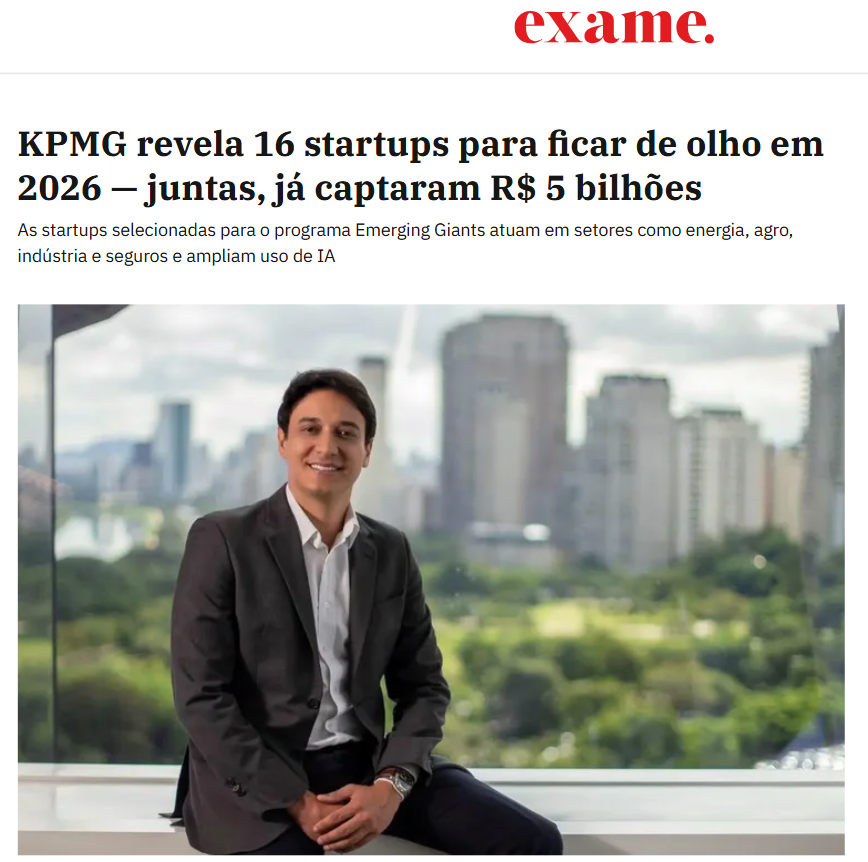 Captura de tela da Exame noticiando a seleção da KPMG de 16 startups com alto potencial de crescimento para 2026.